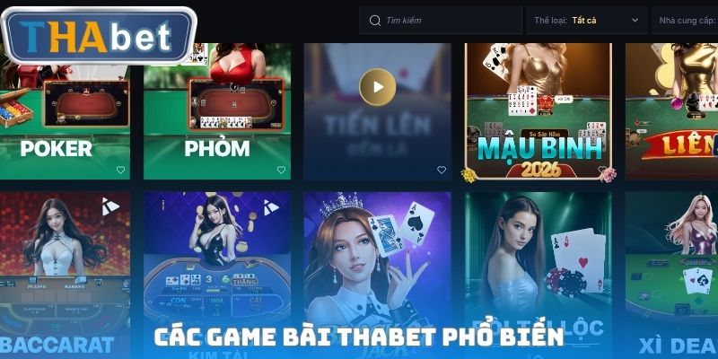 Các Game bài THABET phổ biến
